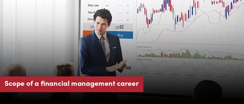 Scope Of A Financial Management Career